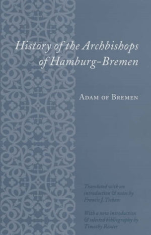 History of the Archbishops of Hamburg-Bremen