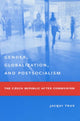 Book cover of: Gender, Globalization, and Postsocialism. By: Jacqui True