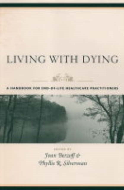 Book cover of: Living with Dying