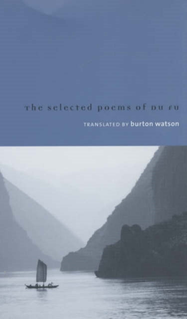 Book cover of: Selected Poems of Du Fu. By: Burton Watson