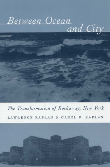 Book cover of: Between Ocean and City. By: Lawrence Kaplan
