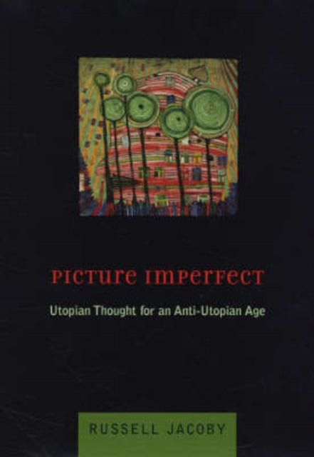 Book cover of: Picture Imperfect. By: Russell Jacoby