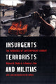 Book cover of: Insurgents, Terrorists, and Militias. By: Richard H. Shultz