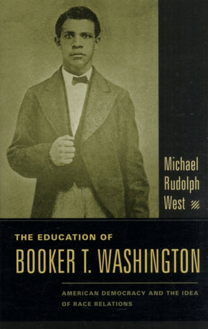 The Education of Booker T. Washington
