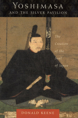 Yoshimasa and the Silver Pavilion