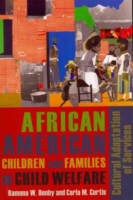 Book cover of: African American Children and Families in Child Welfare
