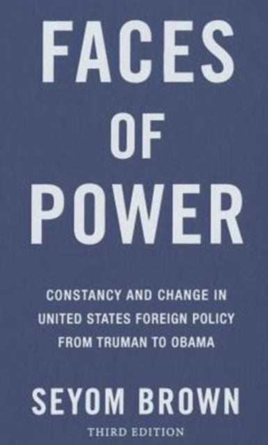 Book cover of: Faces of Power. By: Seyom Brown
