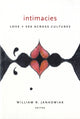 Book cover of: Intimacies. By: William R. Jankowiak