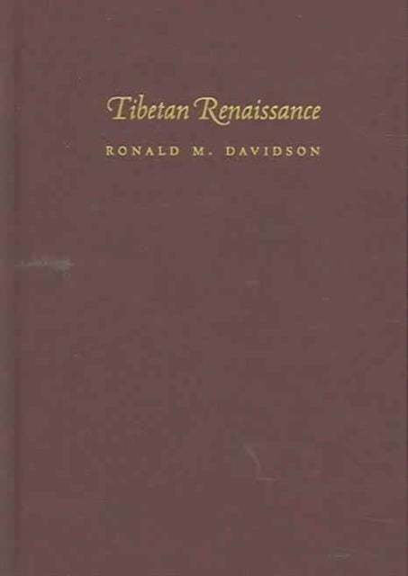 Book cover of: Tibetan Renaissance. By: Ronald M. Davidson
