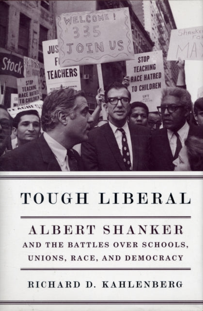 Book cover of: Tough Liberal. By: Richard Kahlenberg, Richard D. Kahlenberg