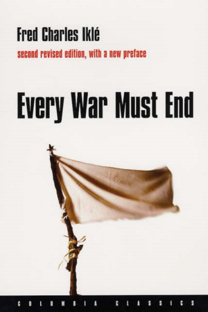 Book cover of: Every War Must End