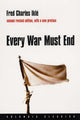 Book cover of: Every War Must End