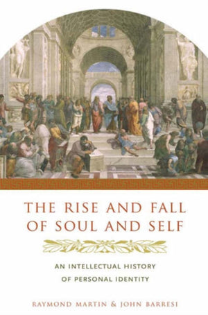 Rise and Fall of Soul and Self