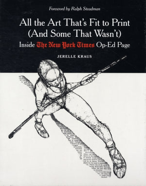 All the Art That's Fit to Print (And Some That Wasn't)