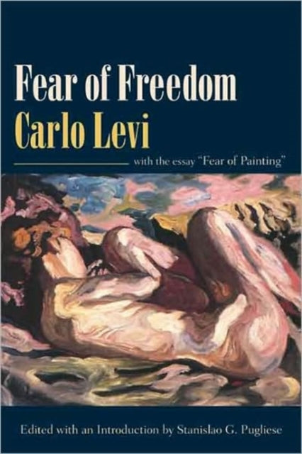 Book cover of: Fear of Freedom. By: Carlo Levi