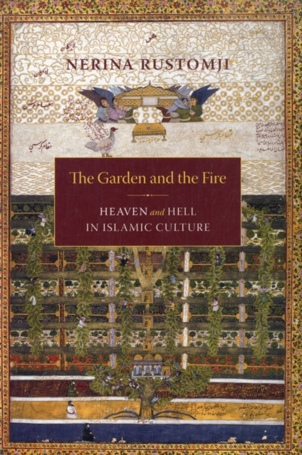Book cover of: Garden and the Fire. By: Nerina Rustomji