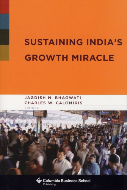 Book cover of: Sustaining India's Growth Miracle