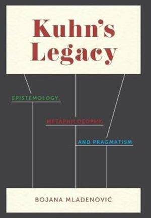 Kuhn's Legacy