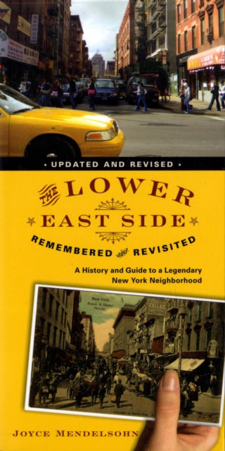 Book cover of: Lower East Side Remembered and Revisited. By: Joyce Mendelsohn