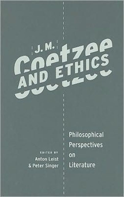Book cover of: J. M. Coetzee and Ethics