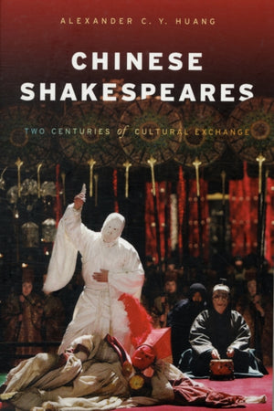 Chinese Shakespeares