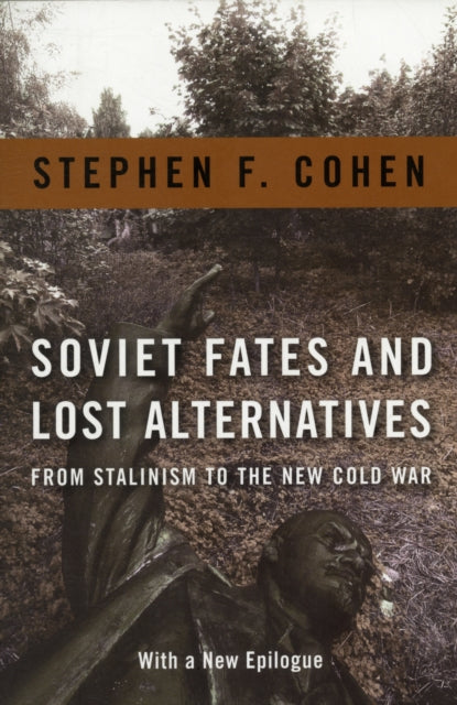 Book cover of: Soviet Fates and Lost Alternatives