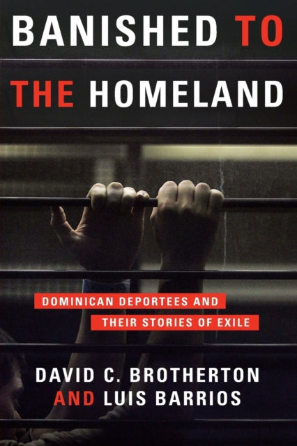 Book cover of: Banished to the Homeland. By: David Brotherton