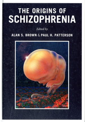 Origins of Schizophrenia