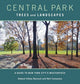 Book cover of: Central Park Trees and Landscapes. By: Edward S. Barnard