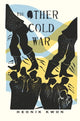 Book cover of: Other Cold War. By: Heonik Kwon