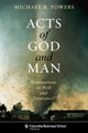 Book cover of: Acts of God and Man