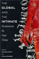 Book cover of: Global and the Intimate. By: Geraldine Pratt