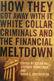 Book cover of: How They Got Away With It. By: Susan Will