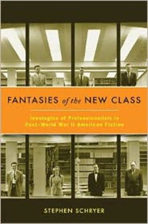 Fantasies of the New Class