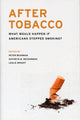 Book cover of: After Tobacco. By: Peter S. Bearman