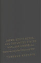 Book cover of: Japan, South Korea, and the United States Nuclear Umbrella. By: Terence Roehrig