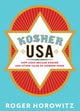 Book cover of: Kosher USA. By: Roger Horowitz