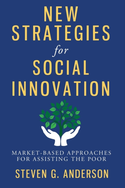 Book cover of: New Strategies for Social Innovation. By: Steven G. Anderson