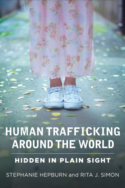 Book cover of: Human Trafficking Around the World. By: Stephanie Hepburn