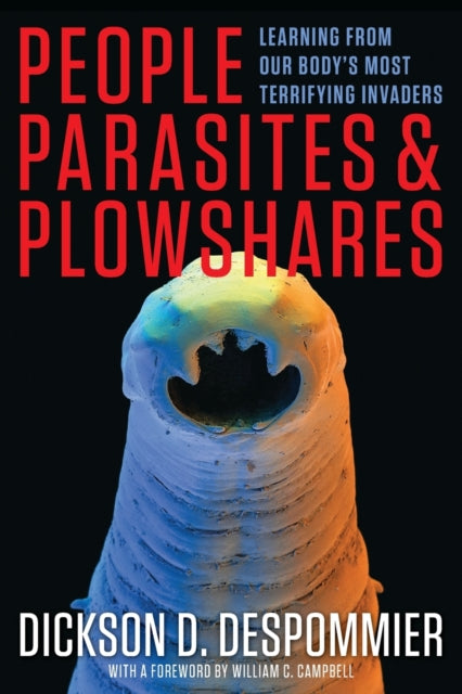 Book cover of: People, Parasites, and Plowshares. By: Dickson D. Despommier