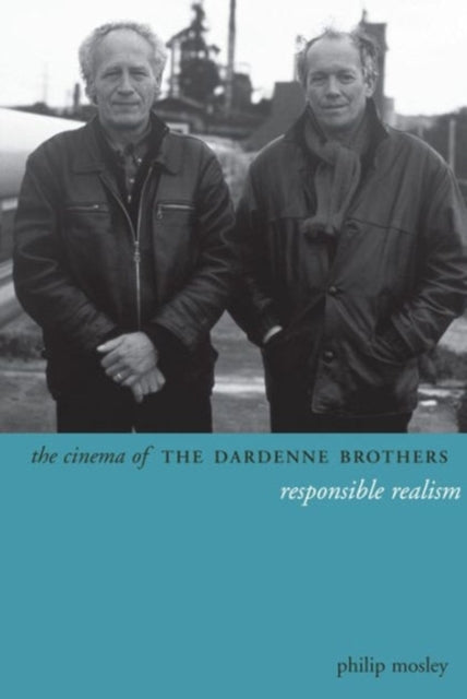 Book cover of: Cinema of the Dardenne Brothers