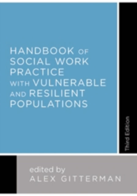 Book cover of: Handbook of Social Work Practice with Vulnerable and Resilient Populations