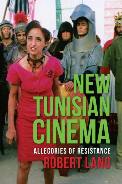 Book cover of: New Tunisian Cinema. By: Robert Lang