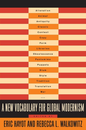 New Vocabulary for Global Modernism