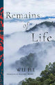 Book cover of: Remains of Life. By: Wuhe