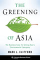 Book cover of: Greening of Asia. By: Mark Clifford