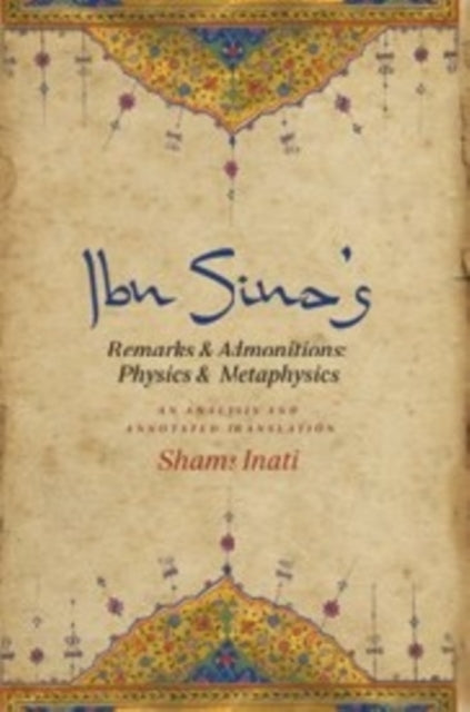 Book cover of: Ibn Sina’s Remarks and Admonitions: Physics and Metaphysics