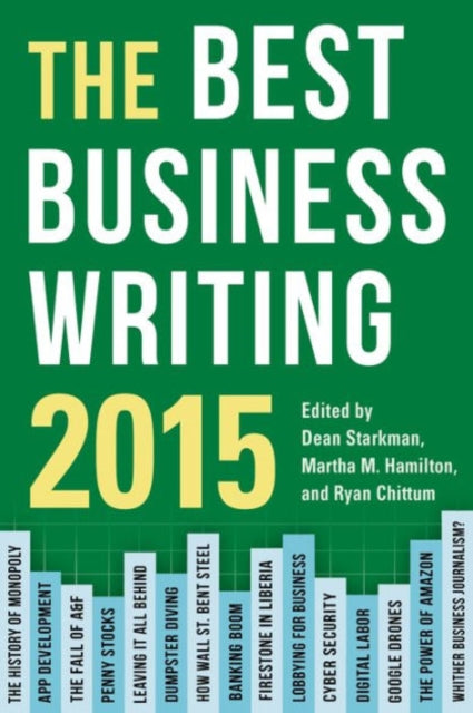 Book cover of: Best Business Writing 2015. By: Dean Starkman