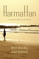 Book cover of: Harmattan. By: Michael Jackson