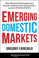 Book cover of: Emerging Domestic Markets. By: Gregory Fairchild
